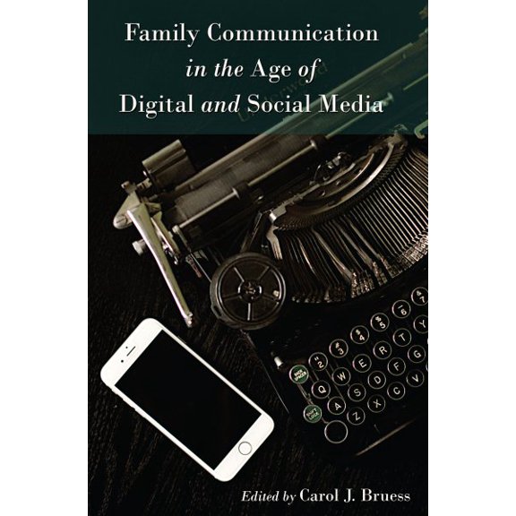 Pre-Owned Lifespan Communication: Family Communication in the Age of Digital and Social Media (Paperback)