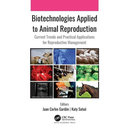 UPC: 9781771888714 | Biotechnologies Applied to Animal Reproduction: Current Trends and Practical Applications for Reproductive Management (Hardcover)