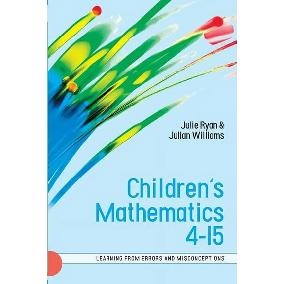 Children's Mathematics 4-15: Learning from Errors and Misconceptions, (Paperback)