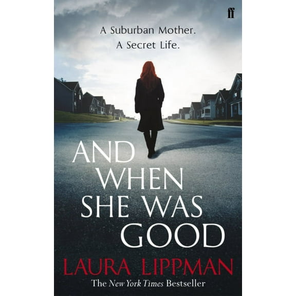 And When She Was Good (Paperback)