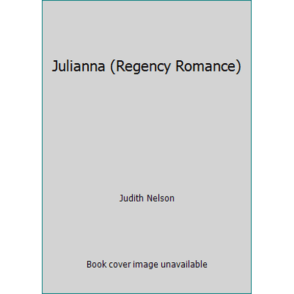 Pre-Owned Julianna (Regency Romance) (Paperback) 0446350583 9780446350587