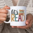 thumbnail image 2 of Gifts for Reading Book Lover Reader Librarian Teacher - Birthday Christmas - Let's Read 11oz White Ceramic Coffee Tea Mug for Bookworm Nerd Bookish Men Women Girl Boy Son Daughter Kid, 2 of 7