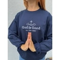 thumbnail image 2 of God Is Good All The Time Embroidered Sweatshirt, 2 of 5