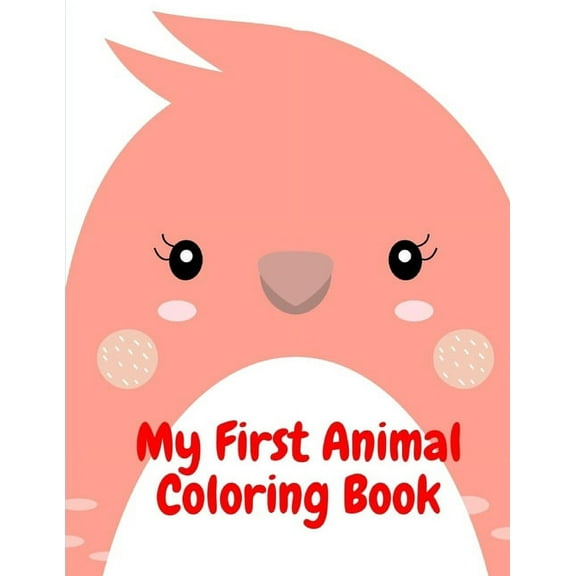 Animals in Winter: My First Animal Coloring Book: Baby Animals and Pets Coloring Pages for boys, girls, Children (Paperback)