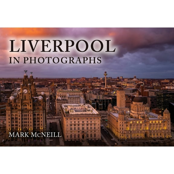 In Photographs Liverpool in Photographs, (Paperback)