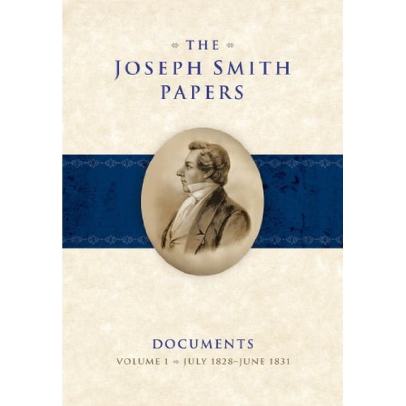 Pre-Owned The Joseph Smith Papers: Documents, Volume 1: July 1828-June 1831, 9781609075774, 1609075773, Hardcover, Illustrated edition