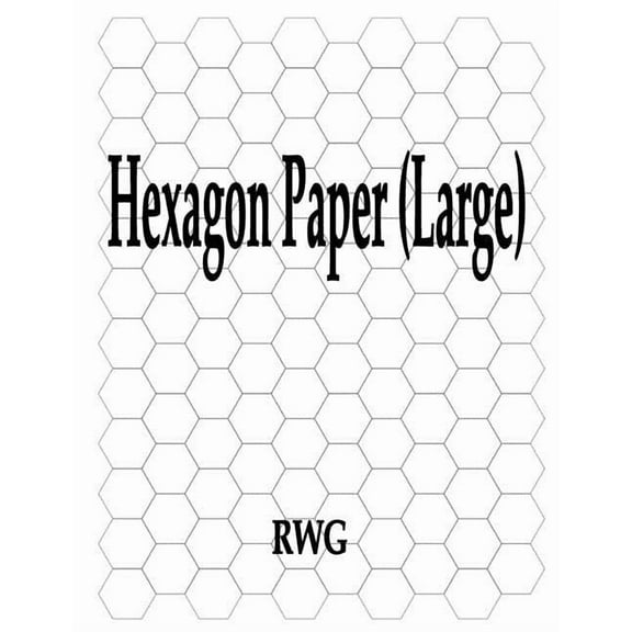 Hexagon Paper (Large): 100 Pages 8.5" X 11" (Paperback)
