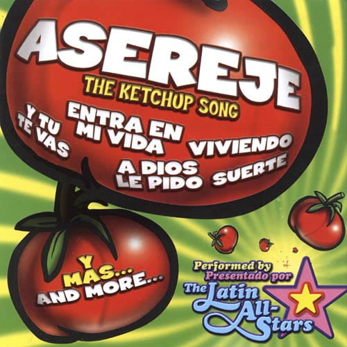 ASEREJE THE KETCHUP SONG LATIN HITS