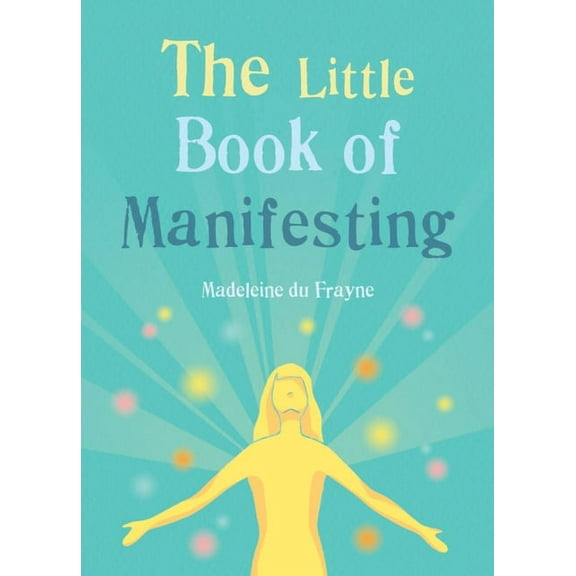 Little Book of The Little Book of Manifesting, (Paperback)