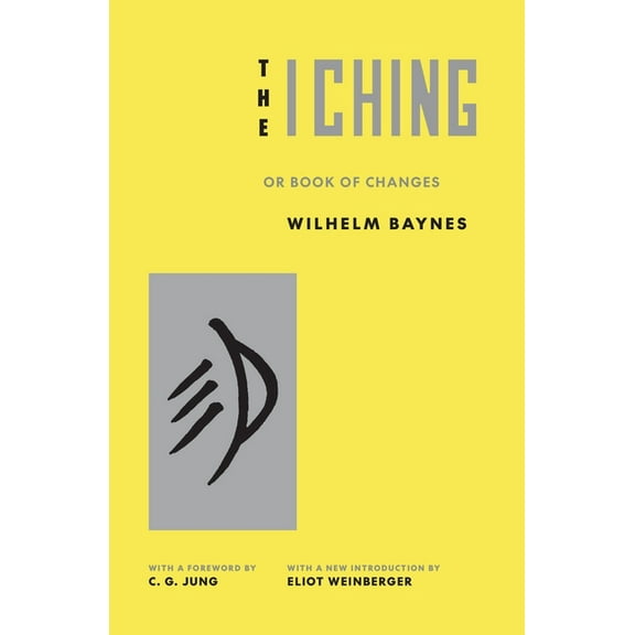 Bollingen The I Ching or Book of Changes, (Paperback)