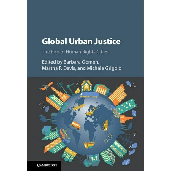 Global Urban Justice, (Hardcover)