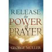 Release the Power of Prayer (Paperback)