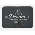 thumbnail image 1 of Wording Bath Mat, If You Can Dream It You Can Do It Philosophical Phrase Vintage, Plush Bathroom Decor Mat with Non Slip Backing, 29.5" X 17.5", Charcoal Grey Coconut, by Ambesonne, 1 of 2