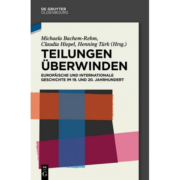 Teilungen Ã¼berwinden, (Hardcover)