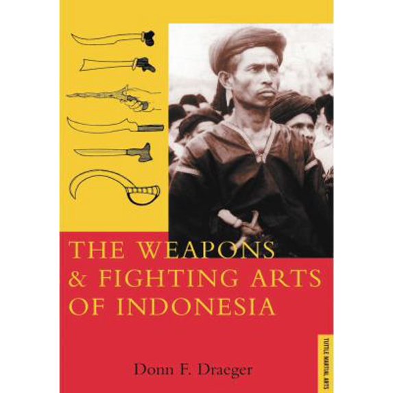 Pre-Owned Weapons & Fighting Arts of Indonesia