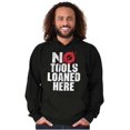 thumbnail image 5 of No Tools Loaned Here Mechanic Humor Hoodie Sweatshirt Women Men Brisco Brands M, 5 of 6