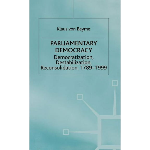 Advances in Political Science Parliamentary Democracy, (Hardcover)