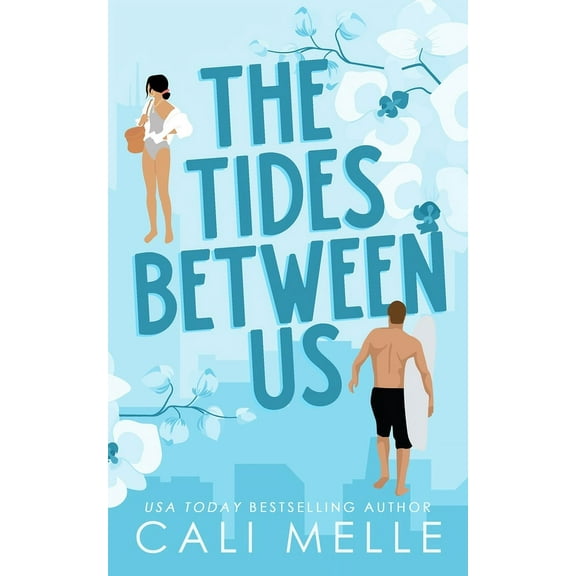 The Tides Between Us, (Paperback)
