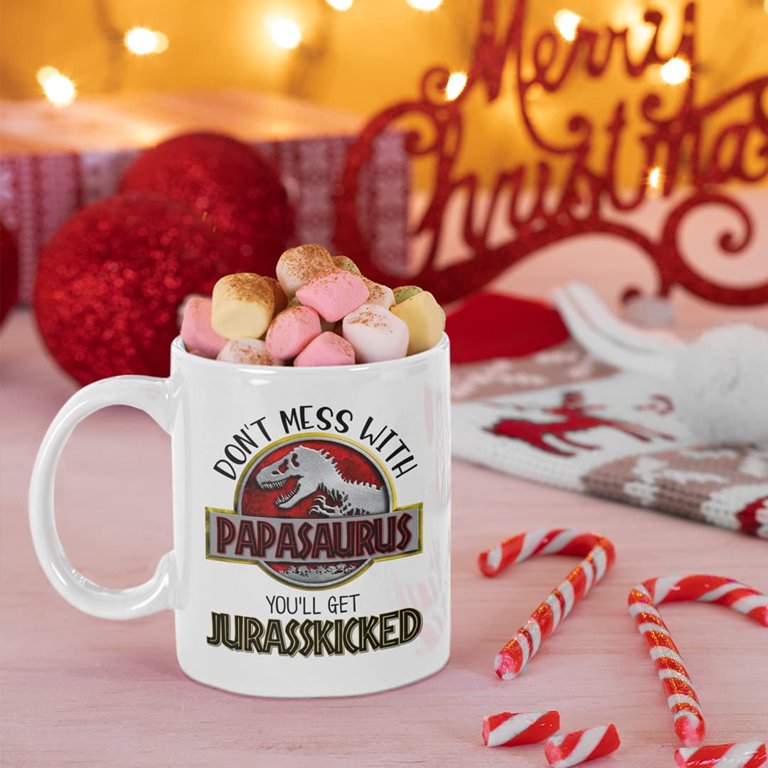 Funny Papasaurus Dinosaur Mug - "Don't Mess With Papa You'll Get Jurasskicked" 11oz Or 15oz Ceramic Coffee Cup