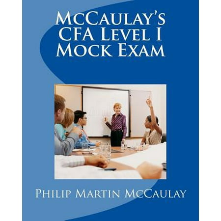 McCaulay's Cfa Level I Mock Exam