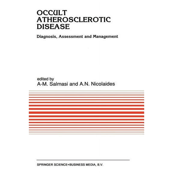Developments in Cardiovascular Medicine Occult Atherosclerotic Disease: Diagnosis, Assessment and Management, Book 123, (Paperback)