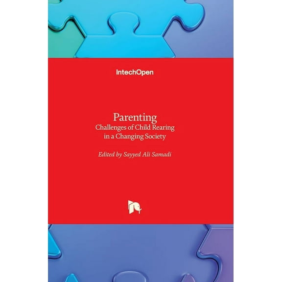 Parenting: Challenges of Child Rearing in a Changing Society (Hardcover)