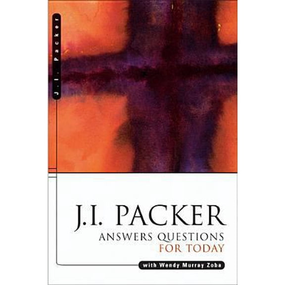 Pre-Owned J. I. Packer Answers Questions for Today (Paperback) 084233615X 9780842336154