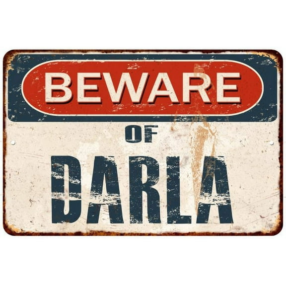 Beware of DARLA Metal Sign Rusty Wall Decor 8x12 108120041458