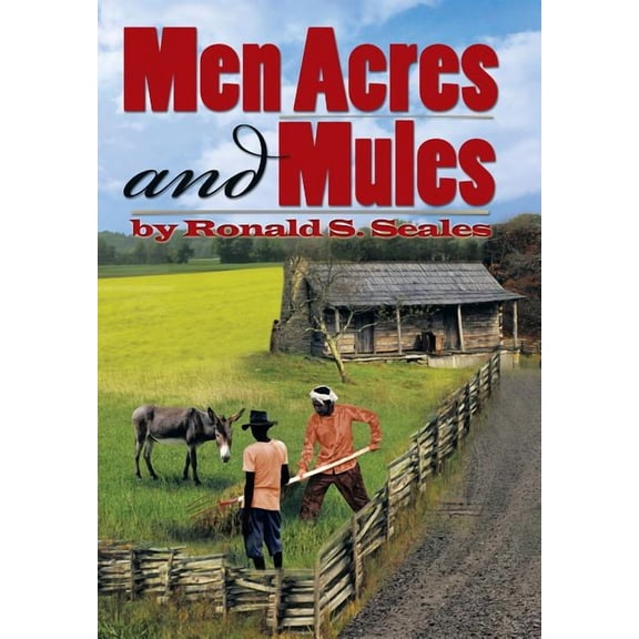 Men Acres and Mules (Hardcover)