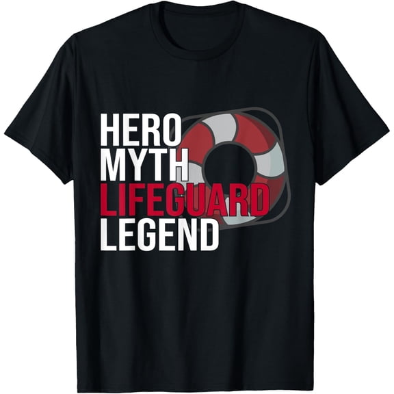 Hero Myth Lifeguard Swimming Pool Guard Swimmer T-Shirt