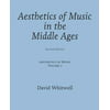 Aesthetics of Music: Aesthetics of Music in the Middle Ages