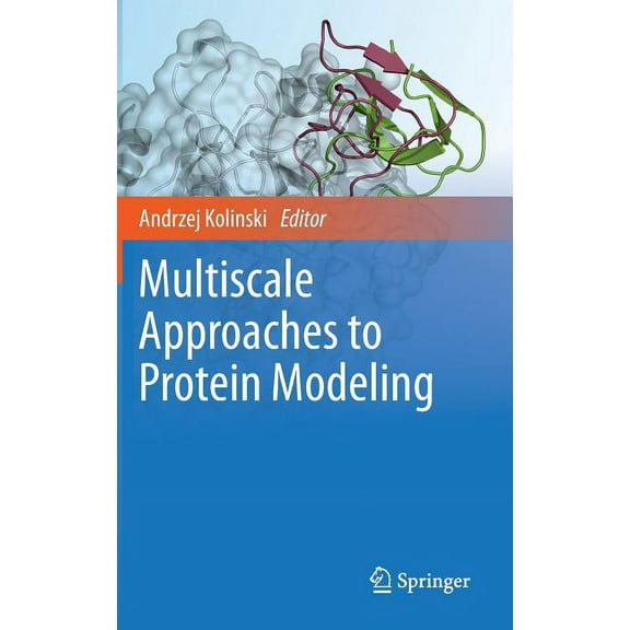 Multiscale Approaches to Protein Modeling, (Hardcover)