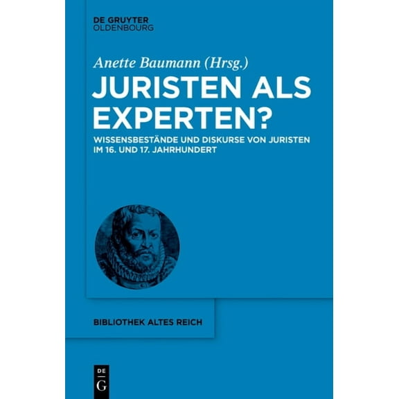 Bibliothek Altes Reich Juristen als Experten?, Book 40, (Hardcover)