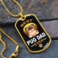 thumbnail image 2 of Best Pug Dad Ever Ball Chain Pendant - Graphic Military Dog Tag Necklace (Optional Personalized Engraving), 2 of 5