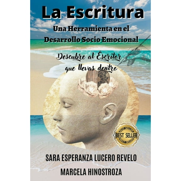 La Escritura una herramienta en el desarrollo Socio Emocional, (Paperback)