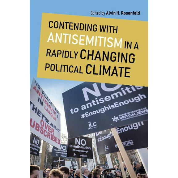Studies in Antisemitism Contending with Antisemitism in a Rapidly Changing Political Climate, (Paperback)