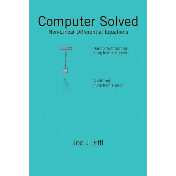 Computer Solved: Nonlinear Differential Equations (Paperback)