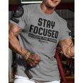 thumbnail image 6 of Gymish Stay Focused Workout T-Shirt for Men – Funny Gym Shirt, Mens Gym TShirt, Motivational Fitness Tee, Gym Clothes for Men, 6 of 6