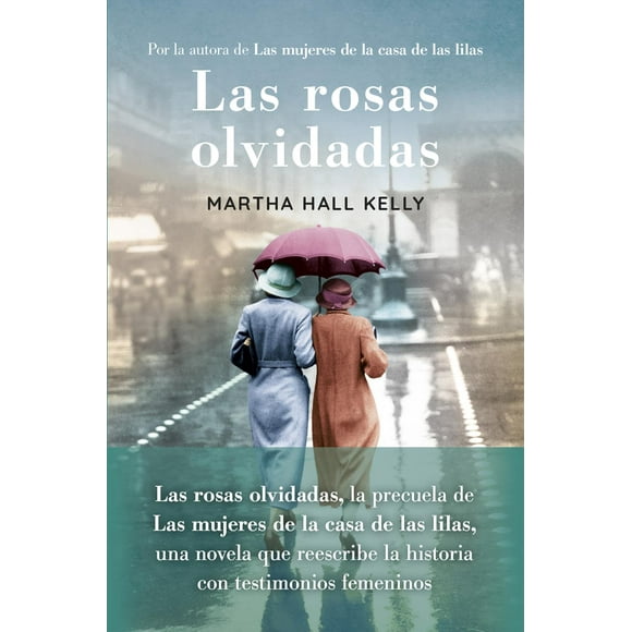 Libro Las Rosas Olvidadas Tapa Dura, Autor Martha Hall Kelly, Editorial Maeva