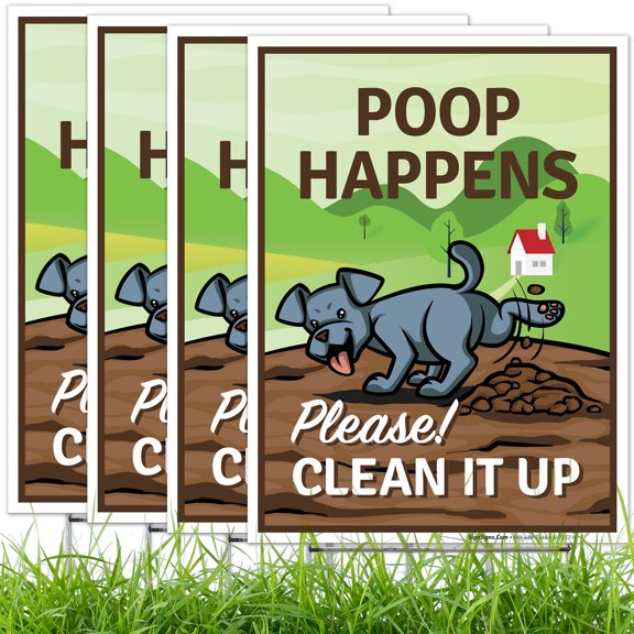 Poop Happens Please Clean It Up With Dog Graphic Sign,