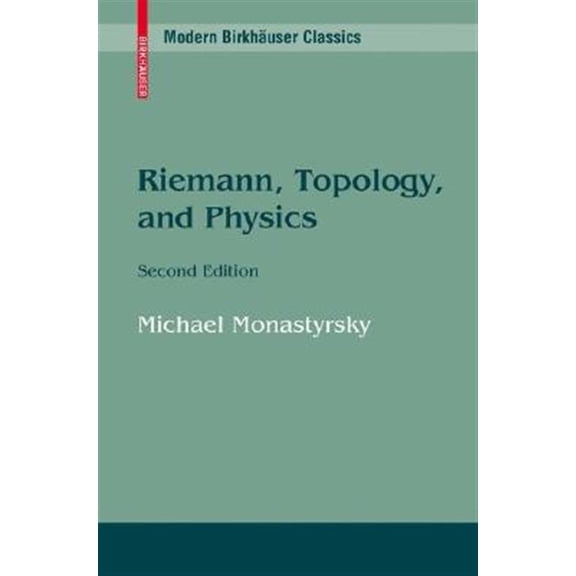 Pre-Owned Modern Birkhuser Classics: Riemann, Topology, and Physics (Paperback)