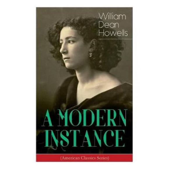Une INSTANCE Moderne (Série de Classiques Américains)