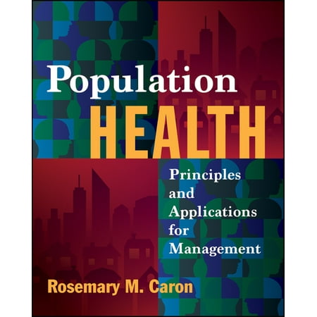 UPC: 9781567938616 | Population Health: Principles and Applications for Management (Paperback)