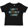 thumbnail image 3 of Inktastic Happy Birthday Mom Boys or Girls Baby T-Shirt, 3 of 5