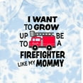 thumbnail image 4 of Inktastic I Want to Grow Up to Be a Firefighter Like My Mommy Boys or Girls Baby Bodysuit, 4 of 5