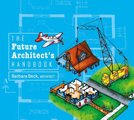 The Future Architect's Handbook (Hardcover) The Future Architect's Handbook (Hardcover)