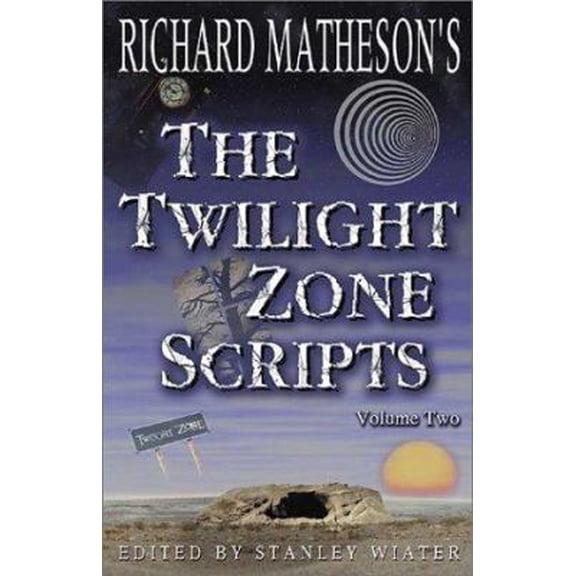 Pre-Owned The Twilight Zone Scripts (Paperback) 1887368523 9781887368520
