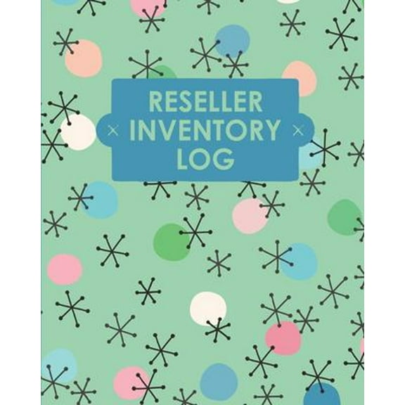 Pre-Owned Reseller Inventory Log Book: Online Seller Planner and Organizer, Income Expense Tracker, Clothing Resale Business, Accounting Log For Resellers (Paperback)