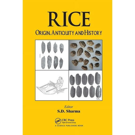 Rice: Origin, Antiquity and History, (Hardcover)
