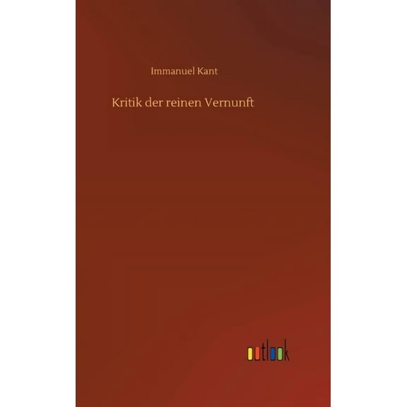 Kritik der reinen Vernunft (Hardcover)